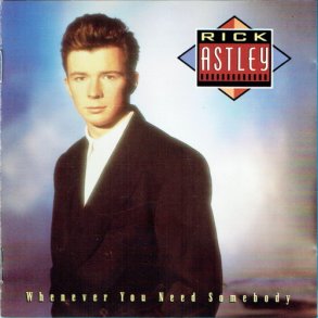 Rick Astley - Whenever You Need Somebody (1987)