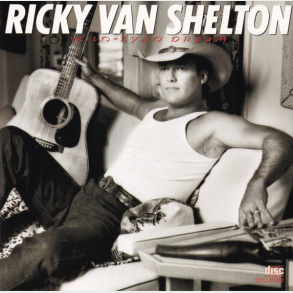 Ricky Van Shelton - Wild-Eyed Dream (1987)