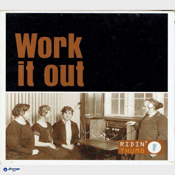 Ridin' Thumb - Work It Out (2003) (m. Omslag)