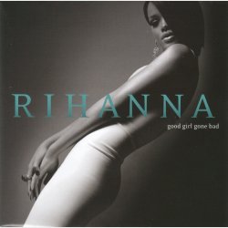 Rihanna - Good Girl Gone Bad (2007) (Super Jewel)