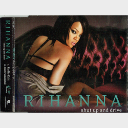 Rihanna - Shut Up And Drive (2007) (Promo)