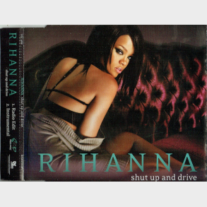 Rihanna - Shut Up And Drive (2007) (Promo)