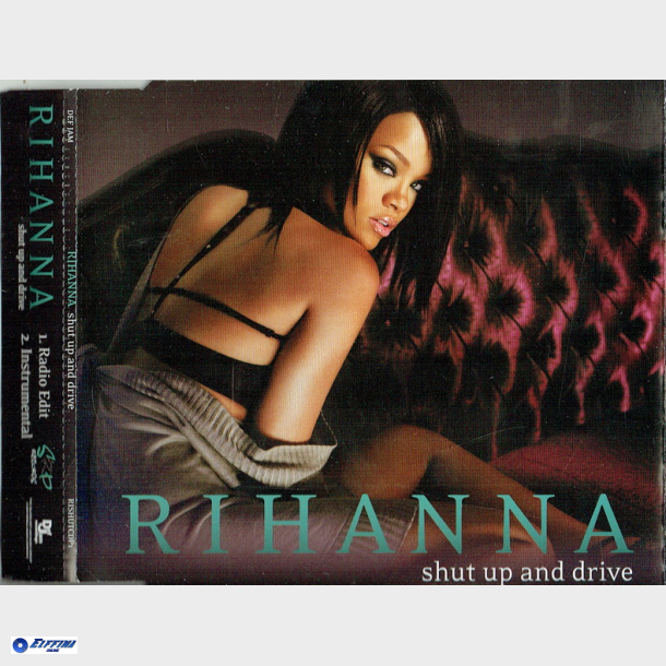 Rihanna - Shut Up And Drive (2007) (Promo)