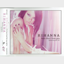 Rihanna ft. Ne-Yo - Hate That I Love You (2007) (Promo)