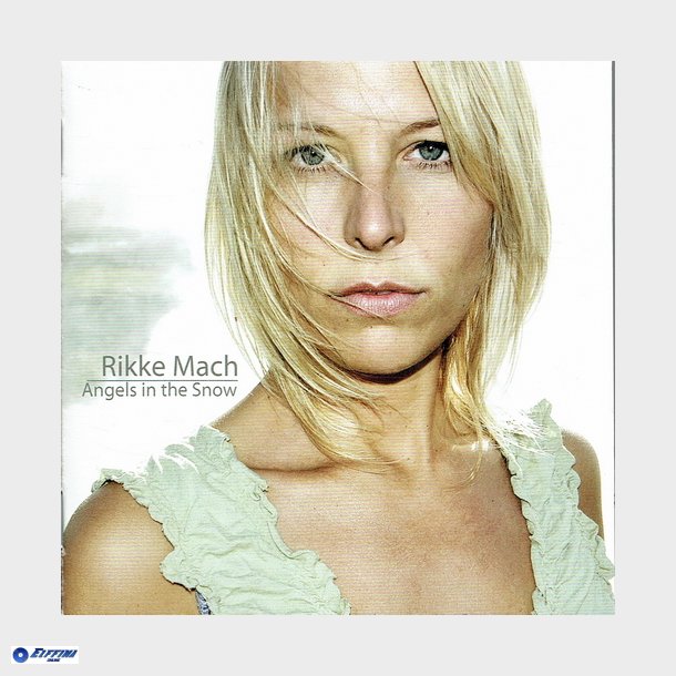 Rikke Mach - Angels In The Snow (2004)