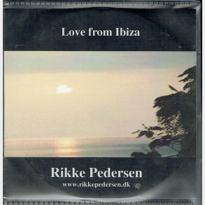 Rikke Pedersen - Love From Ibiza