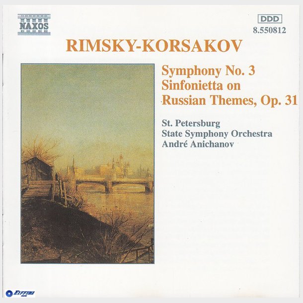 Rimsky-Korsakov - Symphony No. 3 Sinfonietta (1994)