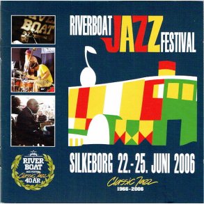 Riverboat Jazz Festival Silkeborg 2006 (2006) DB