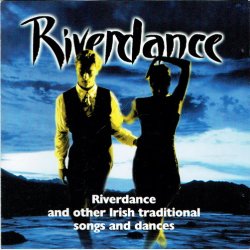 Riverdance &amp; Lord Of The Dance (1998)