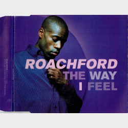 Roachford - The Way I Feel (Promo) (1997)