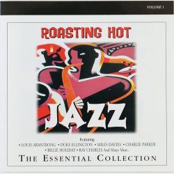 Roasting Hot Jazz The Essential Collection. Vol. 1 (1999)