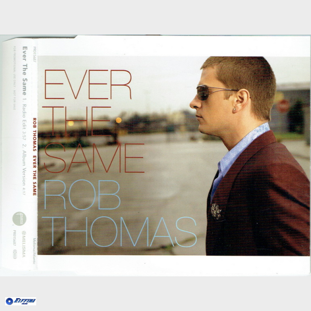 Rob Thomas - Ever The Same (2005)