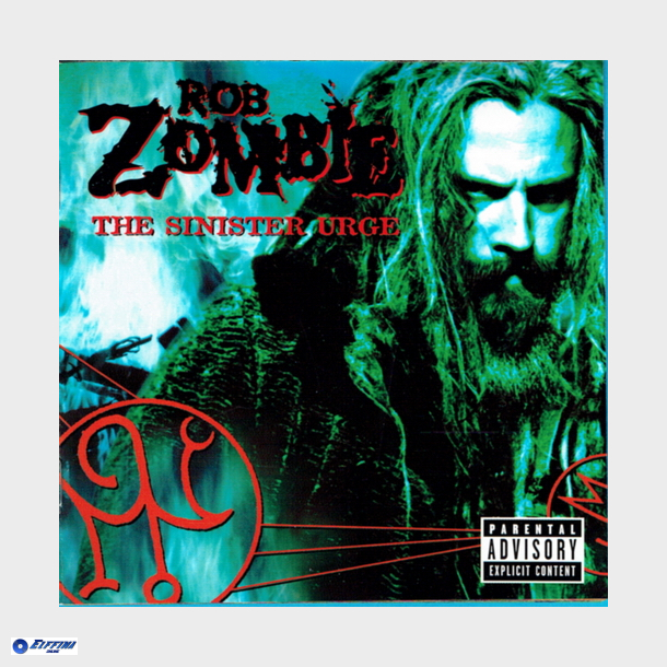 Rob Zombie - The Sinister Urge (2001)