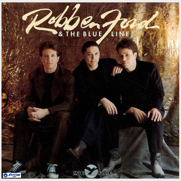 Robben Ford &amp; The Blue Line - Robben Ford &amp; The Blue Line (1992)