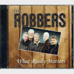 Robbers, The - What Really Matters - NY