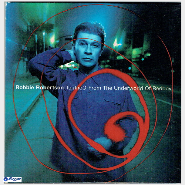 Robbie Robertson - Contact From The Underworld Of Redboy (1998)
