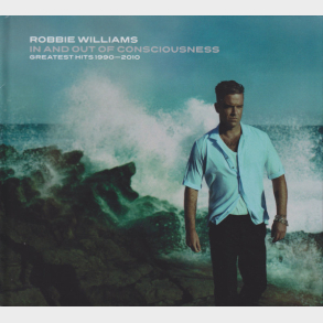 Robbie Williams - In And Out Of Consciousness Greatest Hits 1990-2010 (2010) (Book)