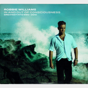 Robbie Williams - In And Out Of Consciousness Greatest Hits 1990-2010 (2010) (Jewel)