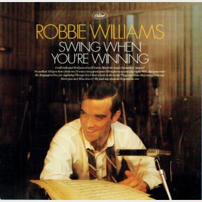 Robbie Williams - Swing When You're Winning (2001)