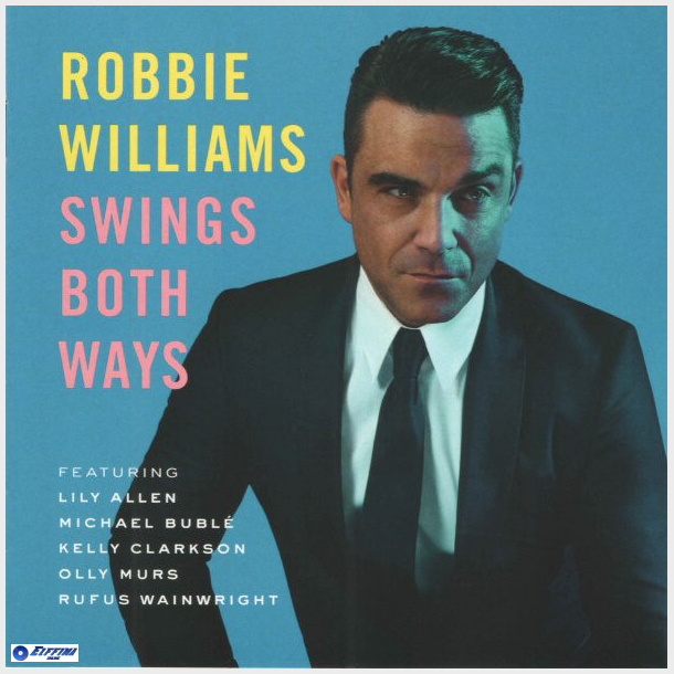 Robbie Williams - Swings Both Ways (2013)