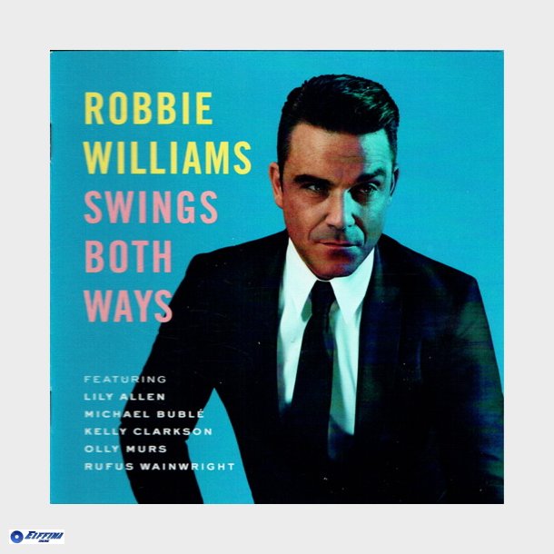 Robbie Williams - Swings Both Ways (2013) - NY