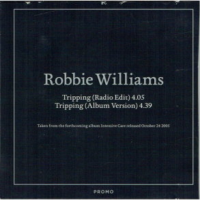 Robbie Williams - Tripping (2005) (Promo)