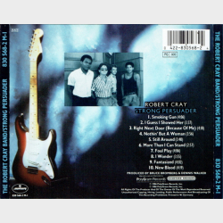 Robert Cray Band, The - Strong Persuader (Remaster) (1986)