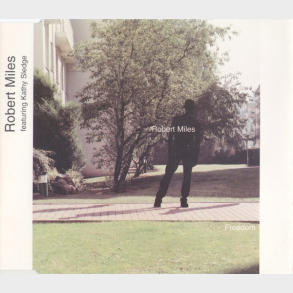 Robert Miles ft. Kathy Sledge - Freedom (1997)
