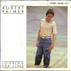 Robert Palmer - Looking For Clues (1980) (Germany)