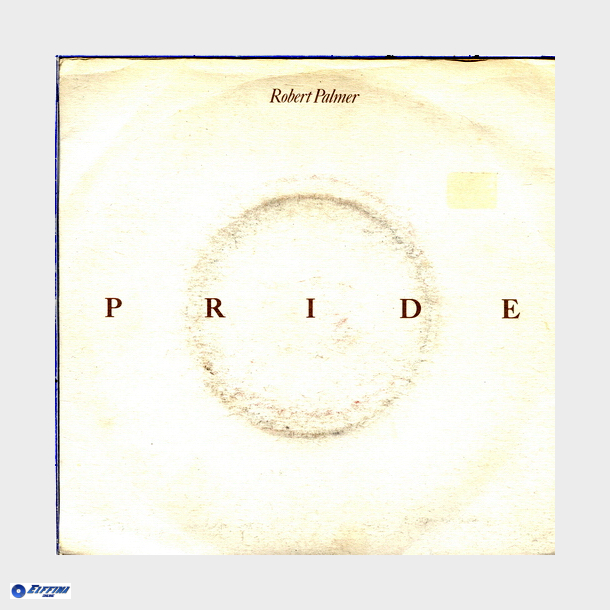 Robert Palmer - Pride (1982)