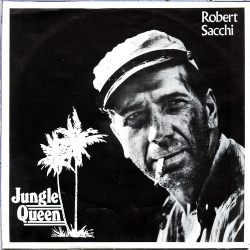 Robert Sacchi - Jungle Queen (1982)