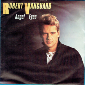 Robert Vanguard - Angel Eyes (1984)