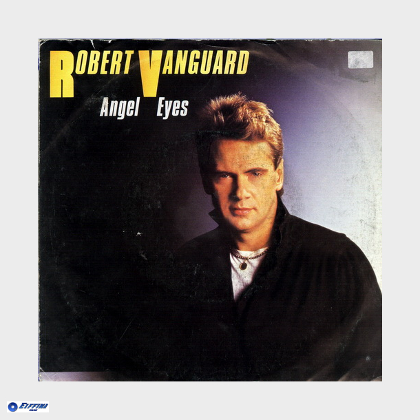 Robert Vanguard - Angel Eyes (1984)