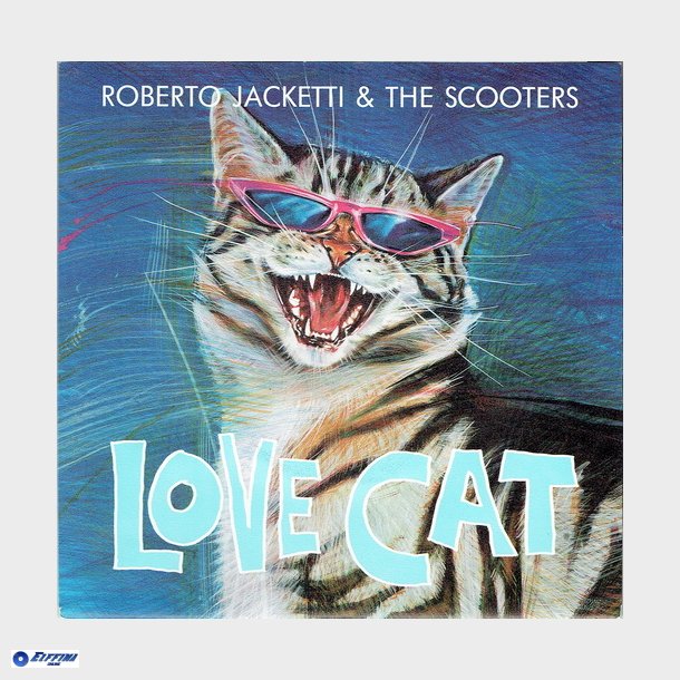 Roberto Jacketti &amp; The Scooters - Love Cat (1988)