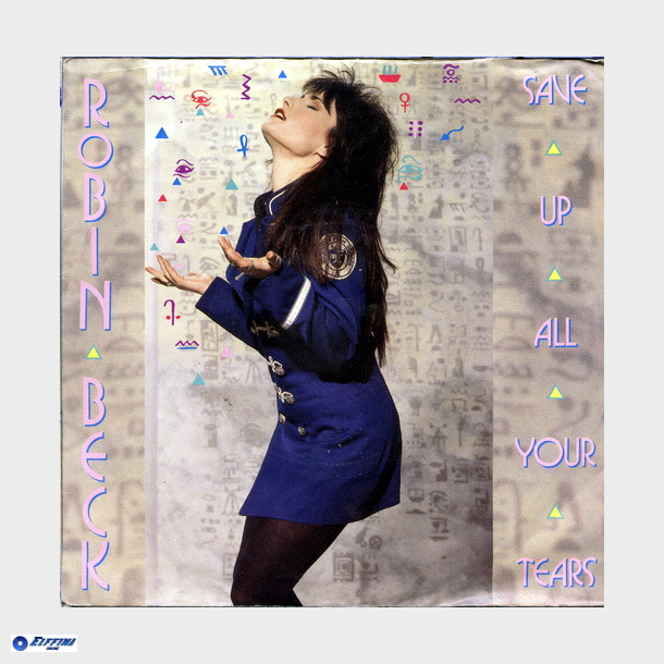 Robin Beck - Save Up All Your Tears (1989)