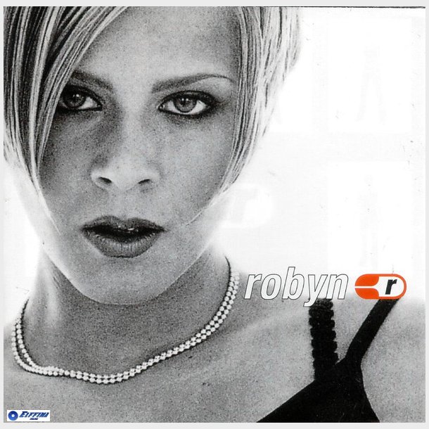 Robyn - Robyn Is Here (Club Edition) (1997)