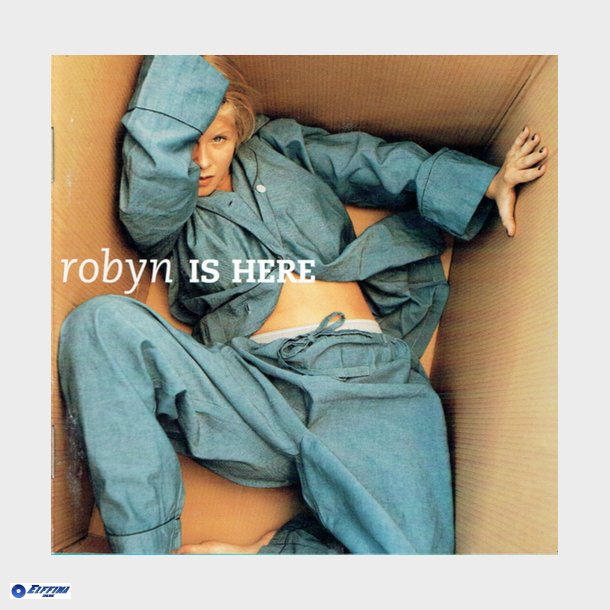 Robyn - Robyn Is Here (EC) (1995)