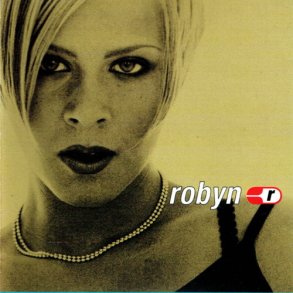 Robyn - Robyn Is Here (EU) (1997)