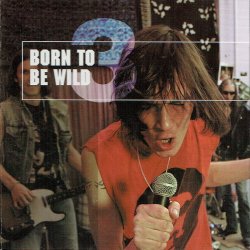 Rock 3 Born To Be Wild (2002) - NY