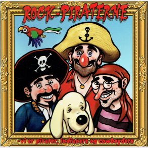 Rock-Piraterne - Vi Er Pirater, Indianere Og Cowboydere (2007)