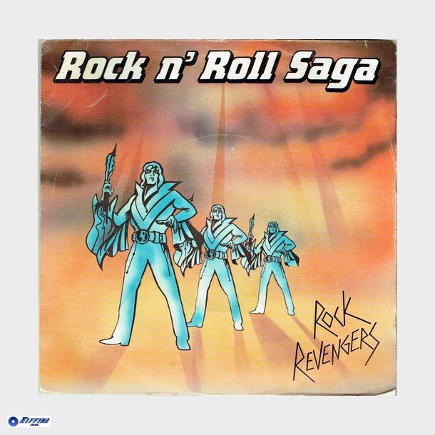 Rock Revengers - Rock 'n' Roll Saga (1978)