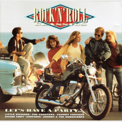 Rock 'n' Roll Classics Let's Have A Party (1997)
