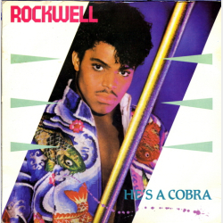Rockwell - He's A Cobra (1984)