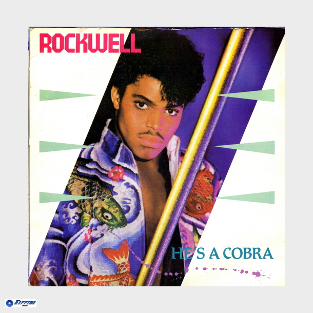 Rockwell - He's A Cobra (1984)