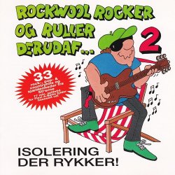 Rockwool Rocker &amp; Ruller Derudaf 2