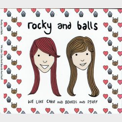 Rocky &amp; Balls - We Like Cake &amp; Beards &amp; Stuff (Digi)