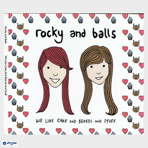 Rocky &amp; Balls - We Like Cake &amp; Beards &amp; Stuff (Digi)