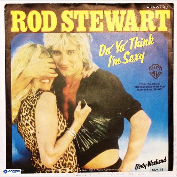 Rod Stewart - Da Ya Think I'm Sexy (1978)