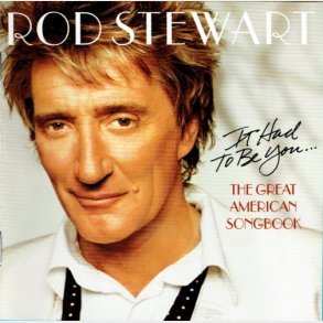 Rod Stewart - The Great American Songbook Volume I (2002)