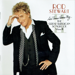 Rod Stewart - The Great American Songbook Volume II (2003)